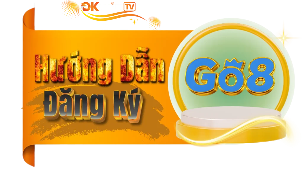 Đăng Ký GO8 2025 ✅ Kích Hoạt Tài Khoản Với AI Xác Minh Tự Động & Bảo Vệ Dữ Liệu